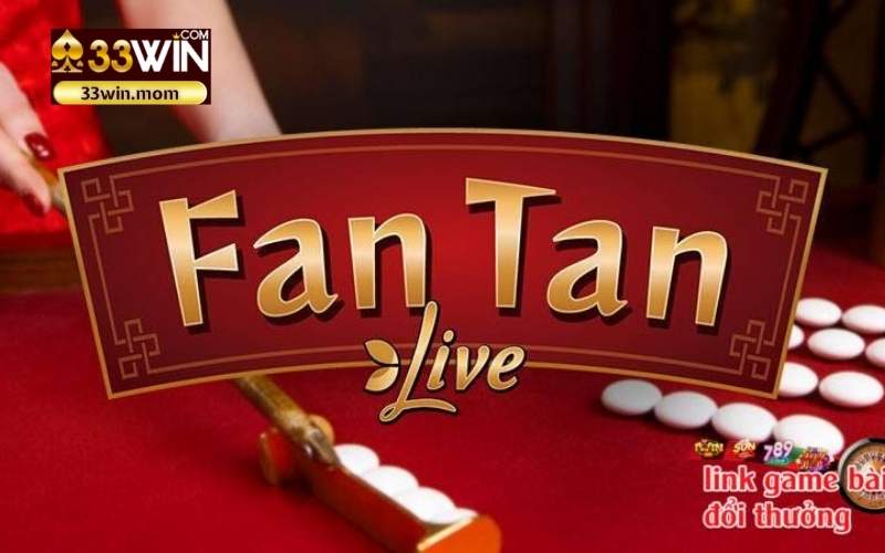 Fantan - Trò chơi may rủi đầy hấp dẫn, Rinh quà khủng tại 33Win!