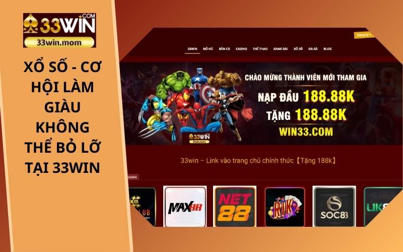 Xổ Số - Cơ Hội Làm Giàu Không Thể Bỏ Lỡ Tại 33Win